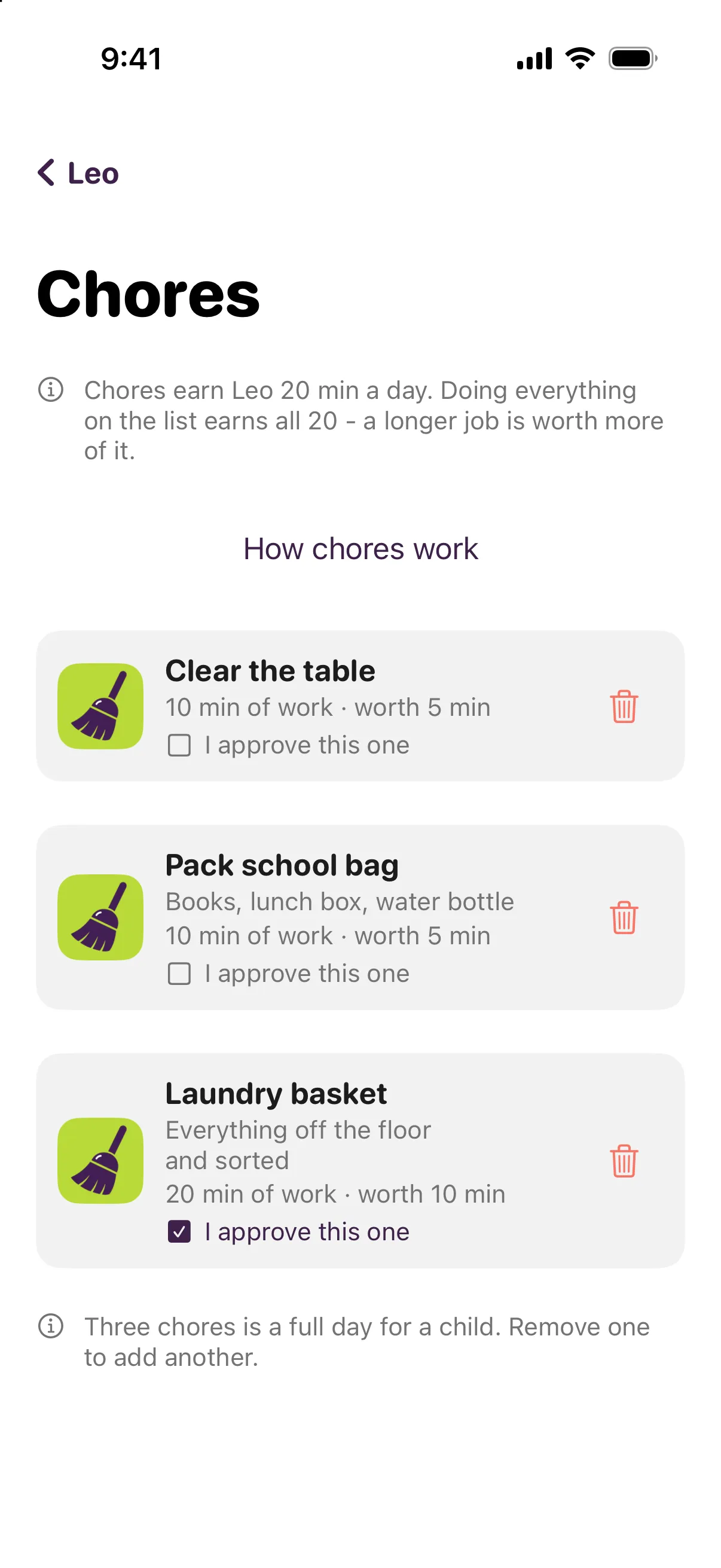 The chores editor in the parent app: three chores, each showing the minutes of work and what it is worth, and a checkbox to approve it.